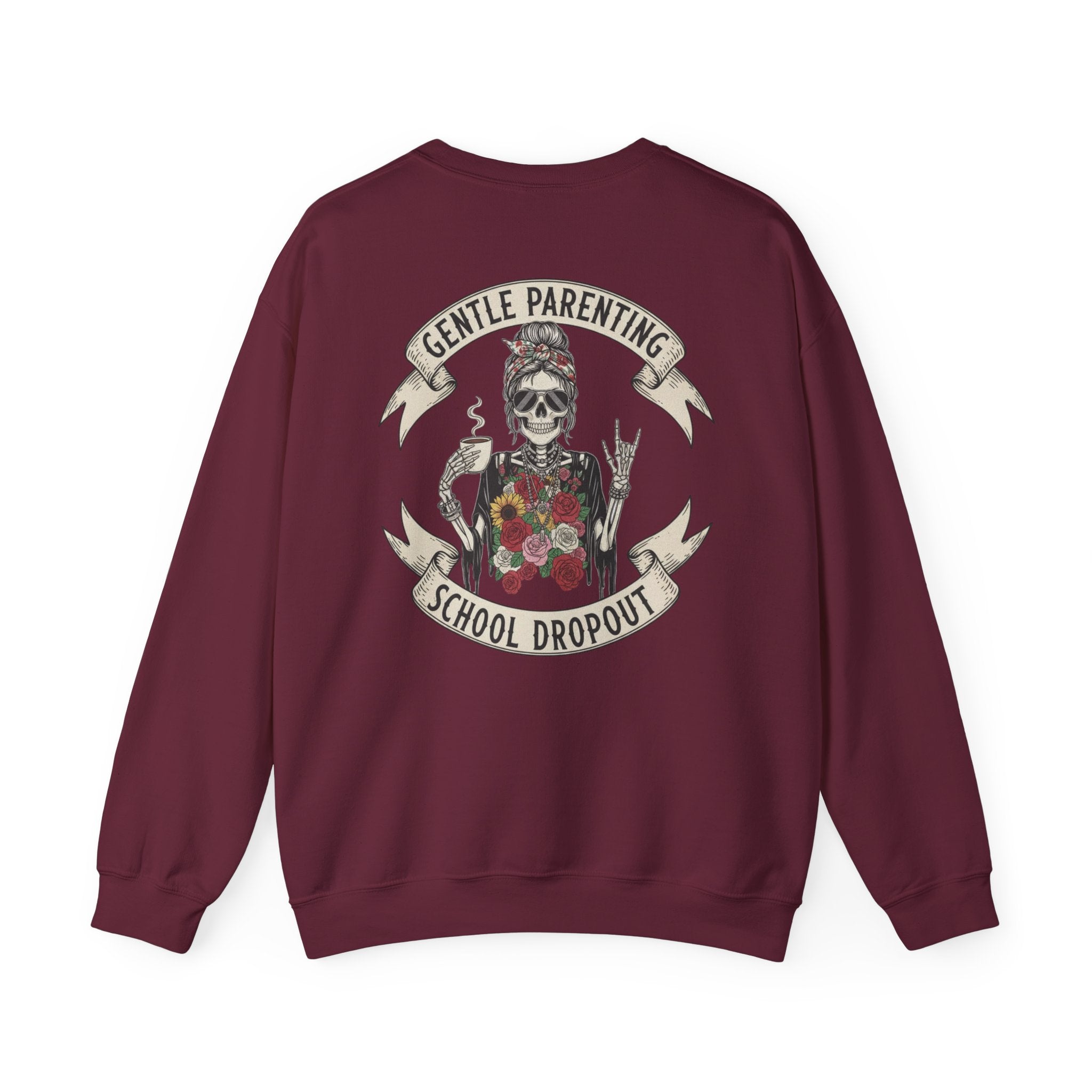 Gentle Parenting School Dropout Sweatshirt