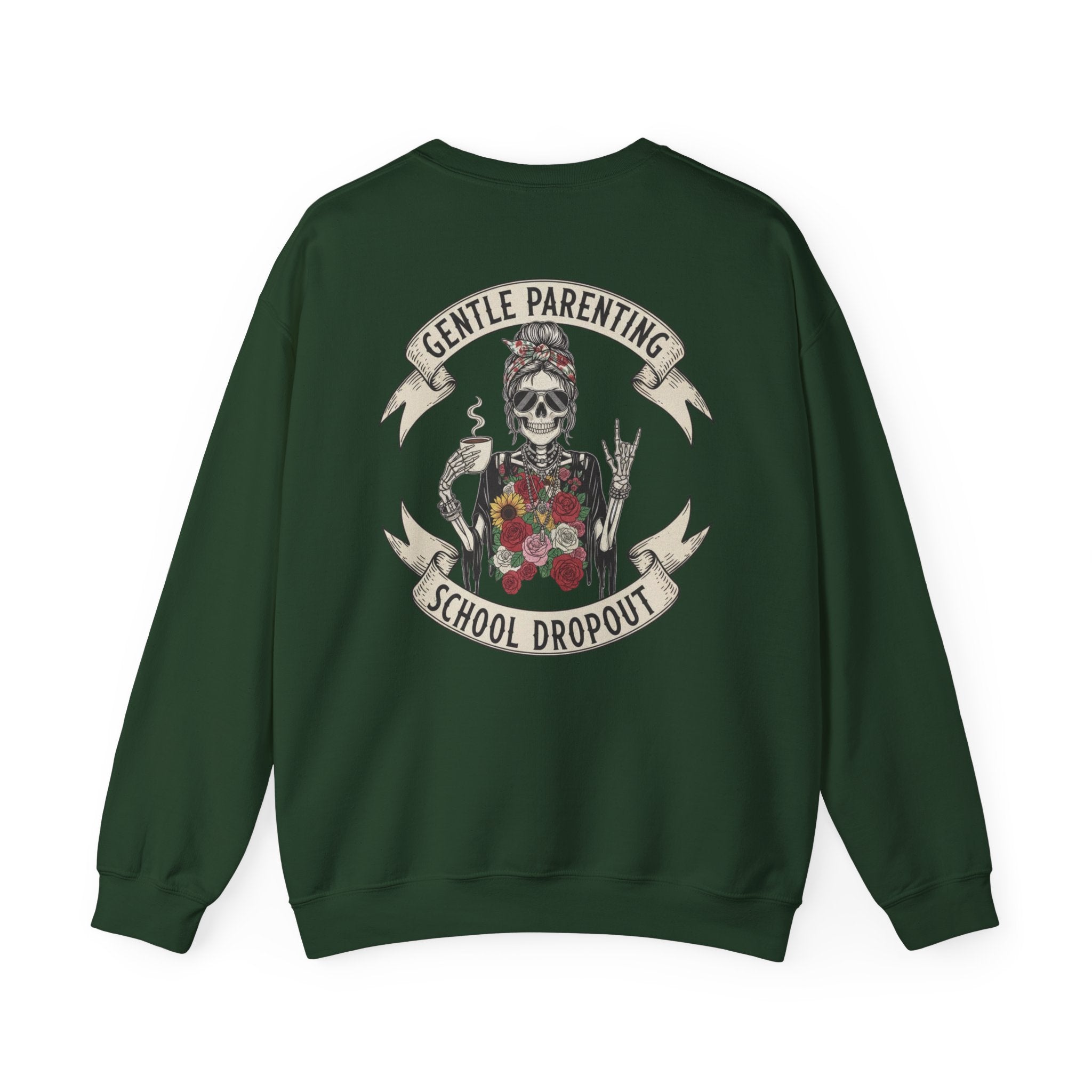 Gentle Parenting School Dropout Sweatshirt