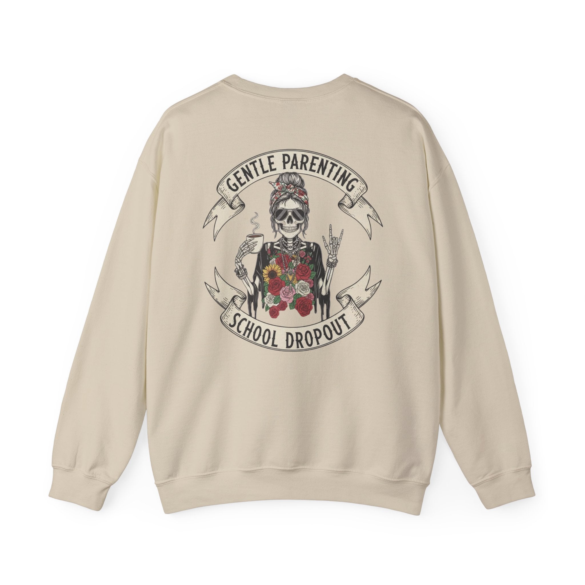 Gentle Parenting School Dropout Sweatshirt